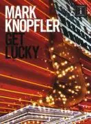 Cover: 9781849382717 | Get Lucky | Mark Knopfler | Songbuch (Gesang, Klavier und Gitarre)