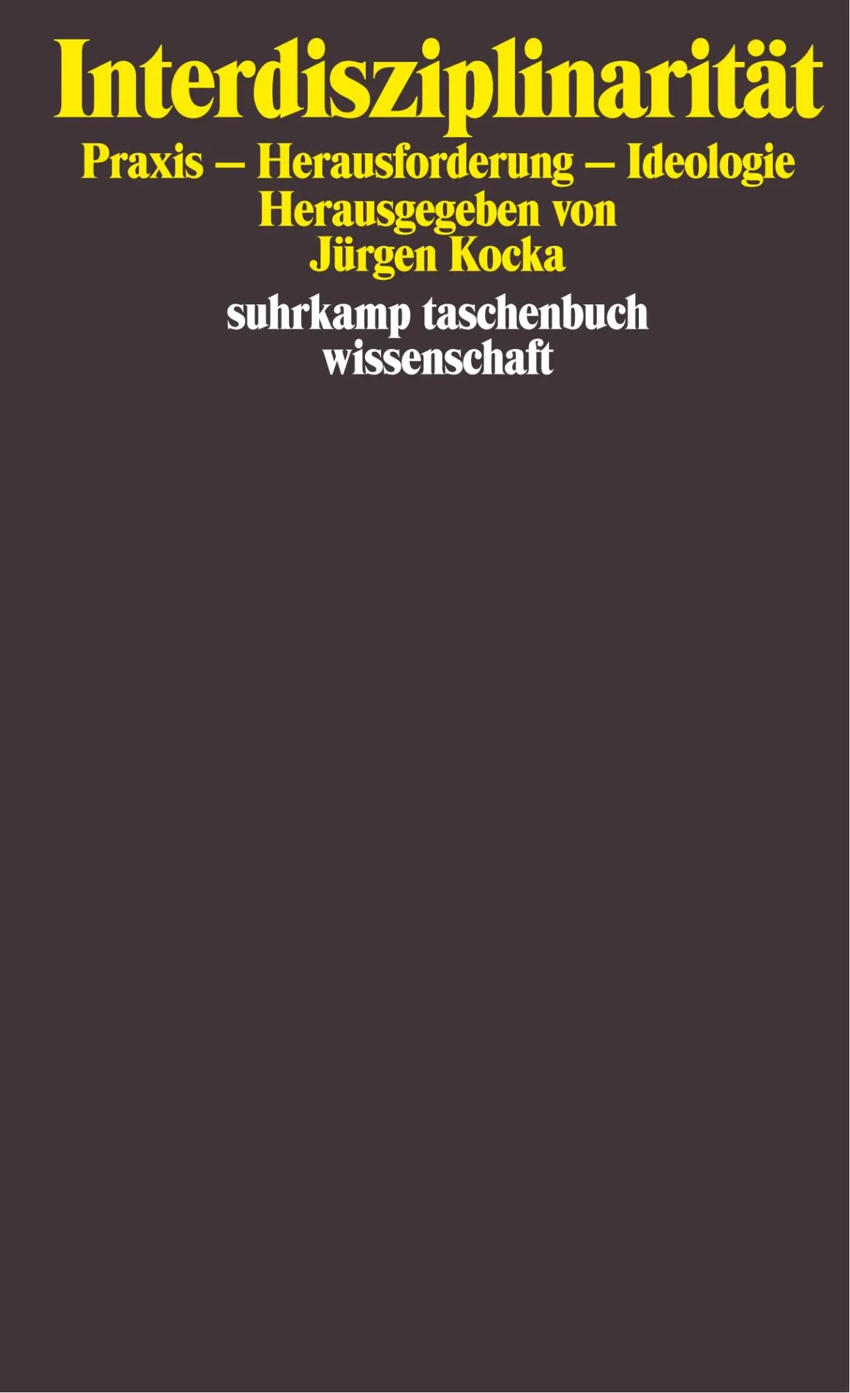 Cover: 9783518282717 | Interdisziplinarität | Jürgen Kocka | Taschenbuch | 168 S. | Deutsch