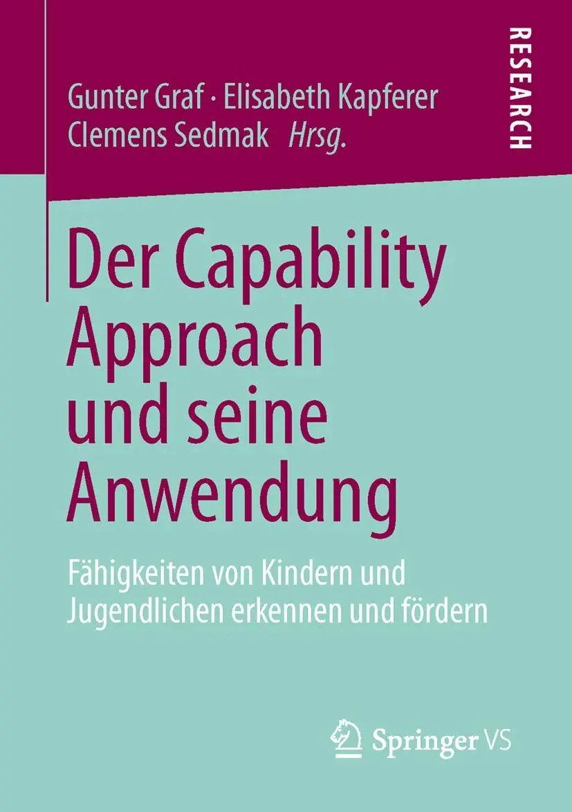 Cover: 9783658012717 | Der Capability Approach und seine Anwendung | Gunter Graf (u. a.) | xi
