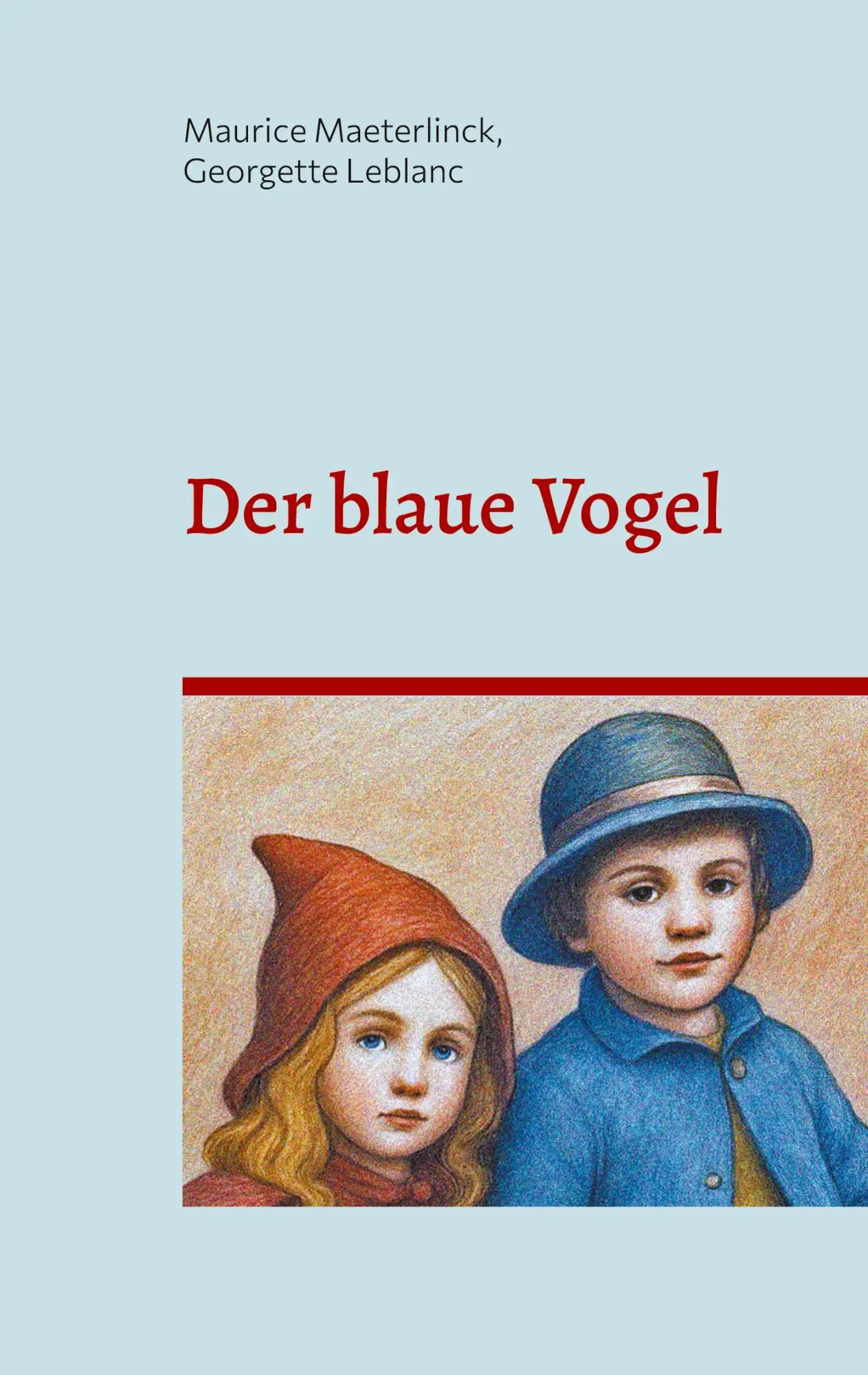 Cover: 9783695192717 | Der blaue Vogel (illustrierte Ausgabe) | Ein Märchen für Kinder | Buch