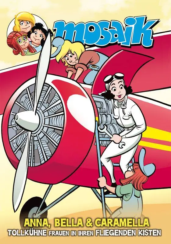 Cover: 9783864622717 | Anna, Bella &amp; Caramella-Tollkühne Frauen in ihren fliegenden Kisten
