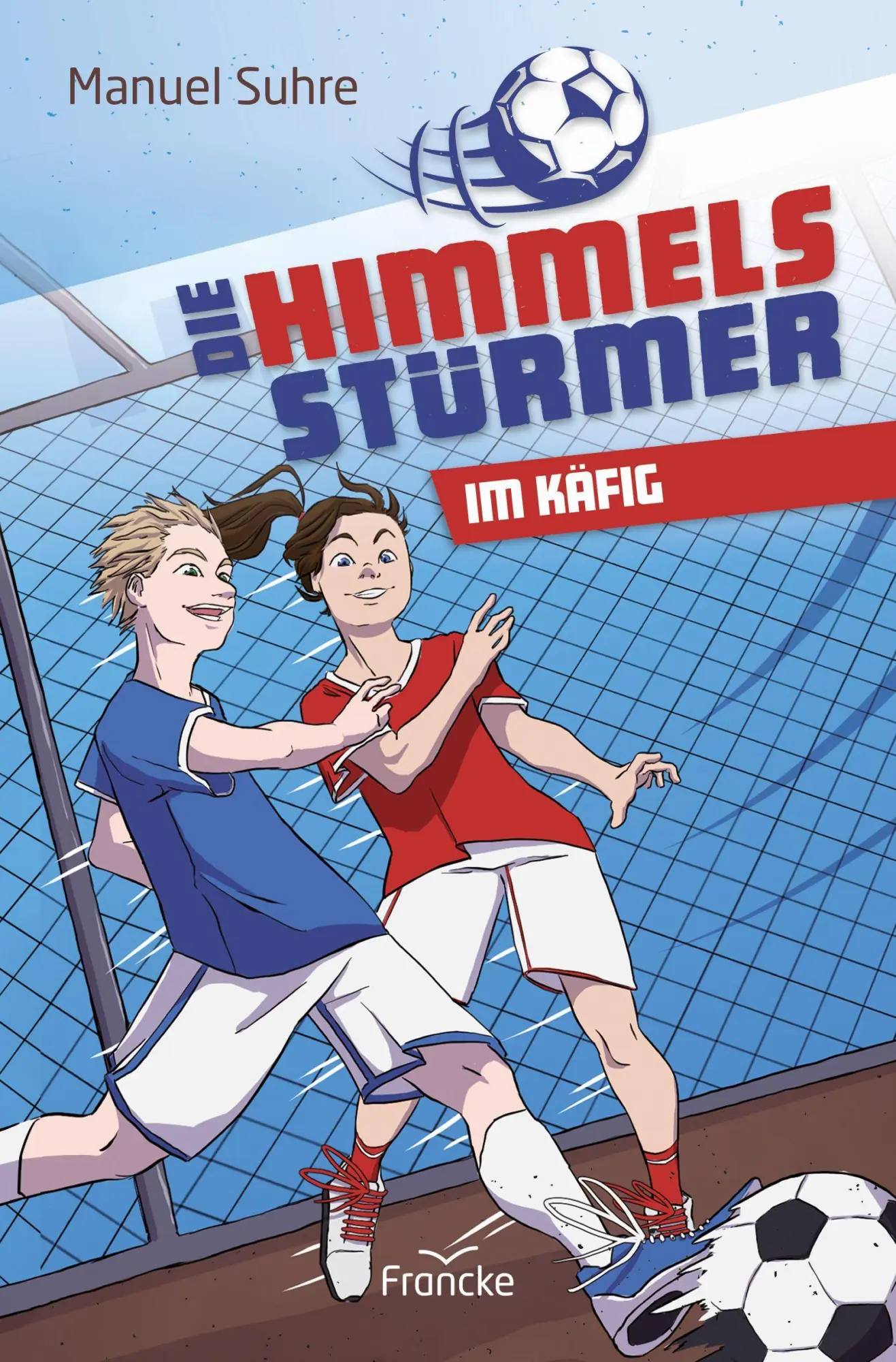 Cover: 9783963622717 | Die Himmelsstürmer | Im Käfig | Manuel Suhre | Buch | 176 S. | Deutsch