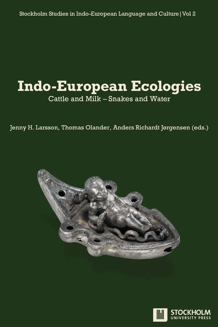 Cover: 9789176352717 | Indo-European Ecologies | Cattle and Milk - Snakes and Water | Buch