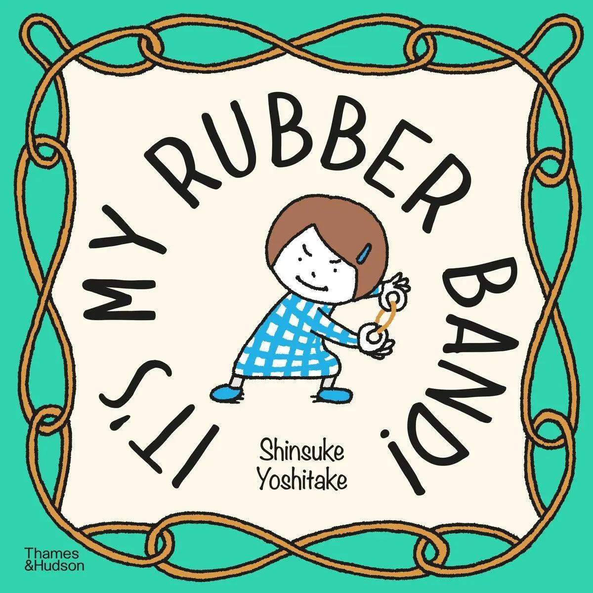 Cover: 9780500652817 | It's My Rubber Band! | Shinsuke Yoshitake | Buch | Gebunden | Englisch