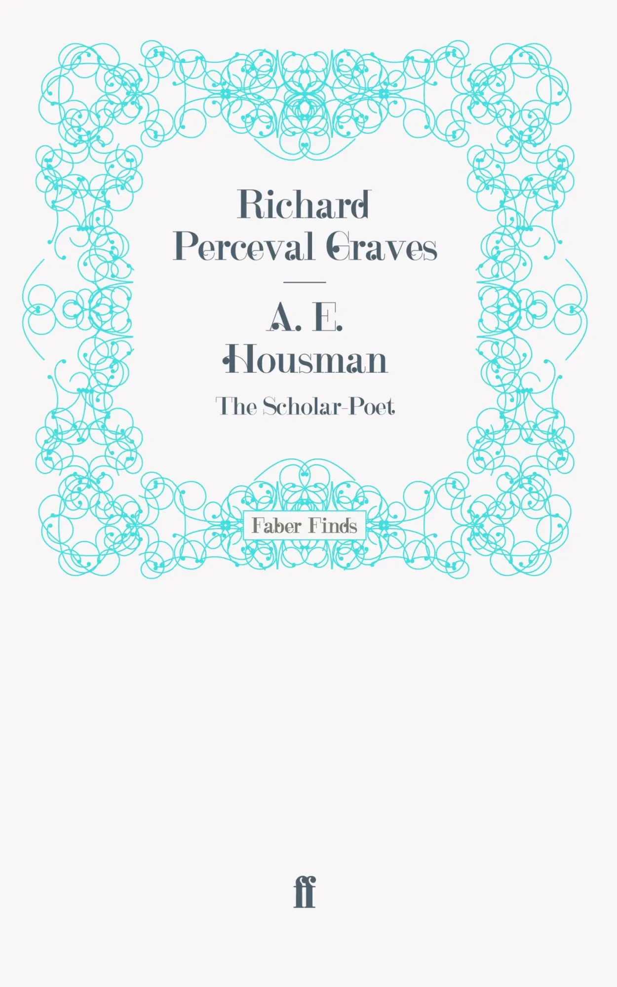 Cover: 9780571252817 | A. E. Housman | Taschenbuch | 336 S. | Englisch | 2011