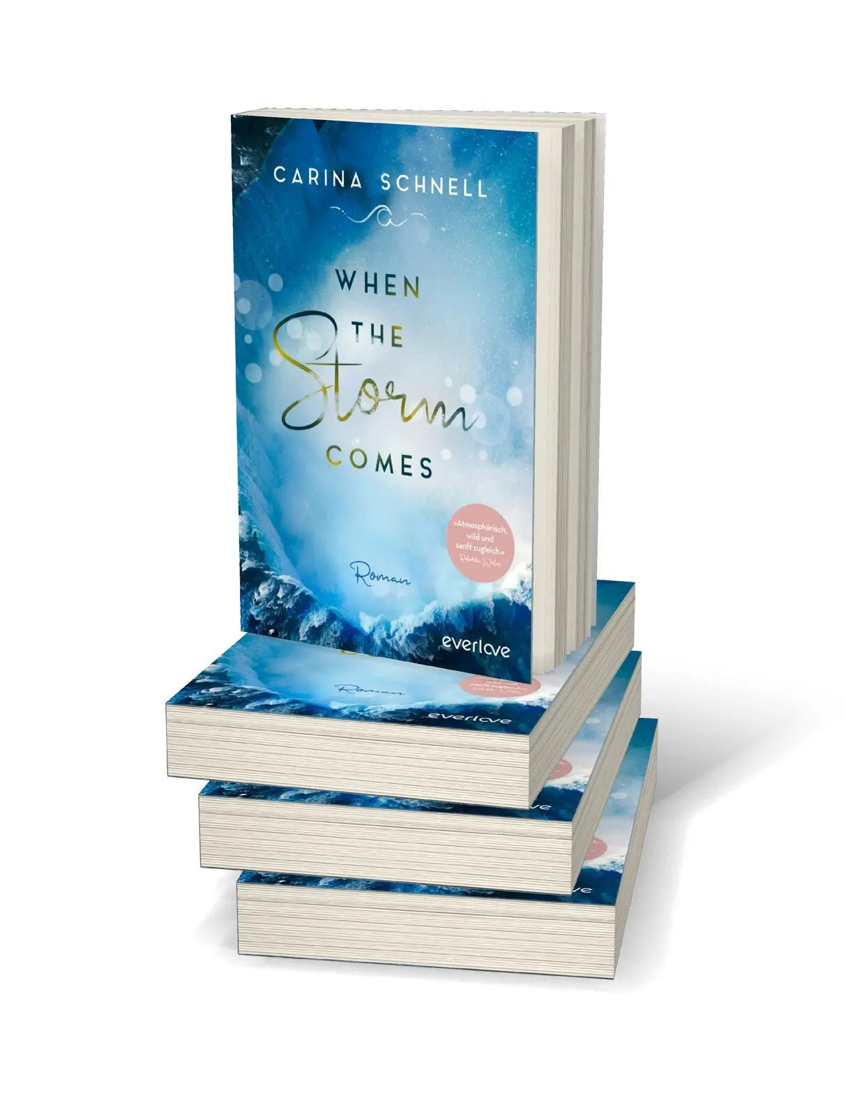 Bild: 9783492062817 | When the Storm Comes | Roman New-Adult-Liebesroman | Carina Schnell