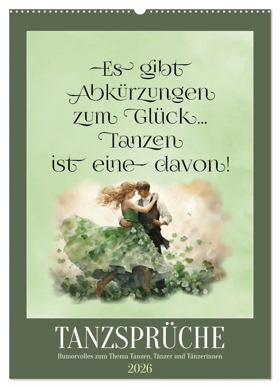 Cover: 9783516292817 | Tanzsprüche (Wandkalender 2026 DIN A2 hoch), CALVENDO Monatskalender
