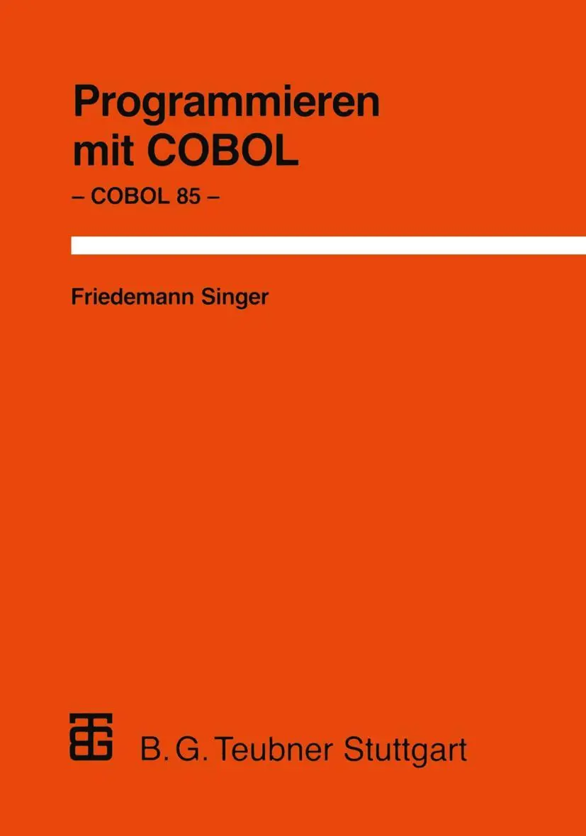 Cover: 9783519022817 | Programmieren mit COBOL | Friedemann Singer | Taschenbuch | 319 S.