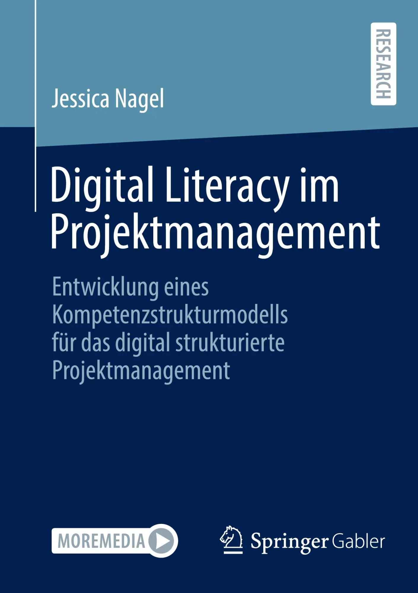 Cover: 9783658482817 | Digital Literacy im Projektmanagement | Jessica Nagel | Taschenbuch