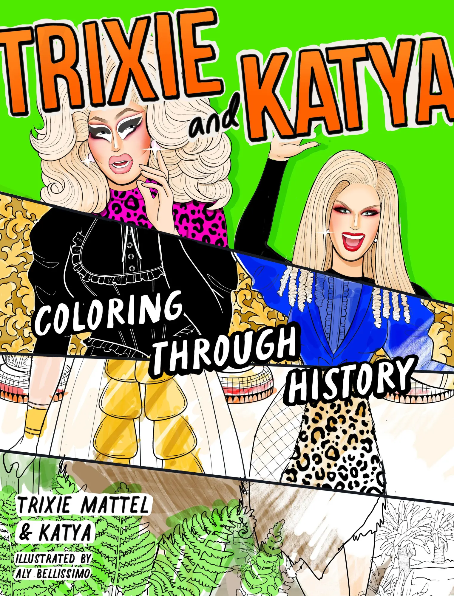 Cover: 9798217182817 | Trixie and Katya Coloring Through History | Aly Bellissimo (u. a.)