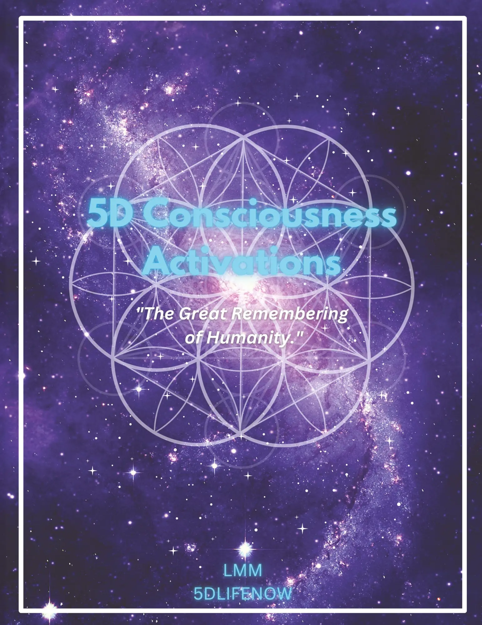 Cover: 9798889402817 | 5D Consciousness Activations | The Great Remembering of Humanity | M.