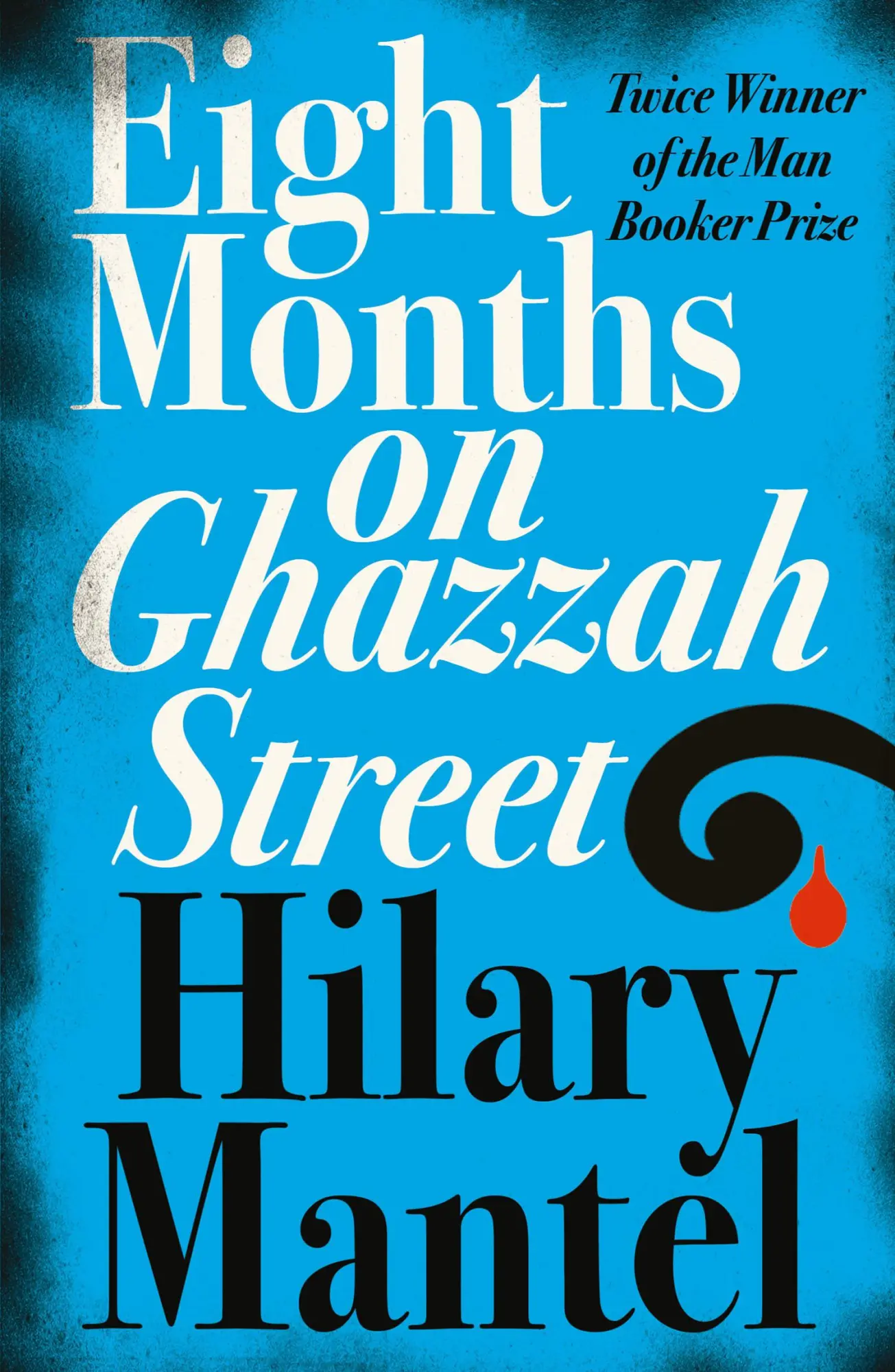 Cover: 9780007172917 | Eight Months on Ghazzah Street | Hilary Mantel | Taschenbuch | 2009