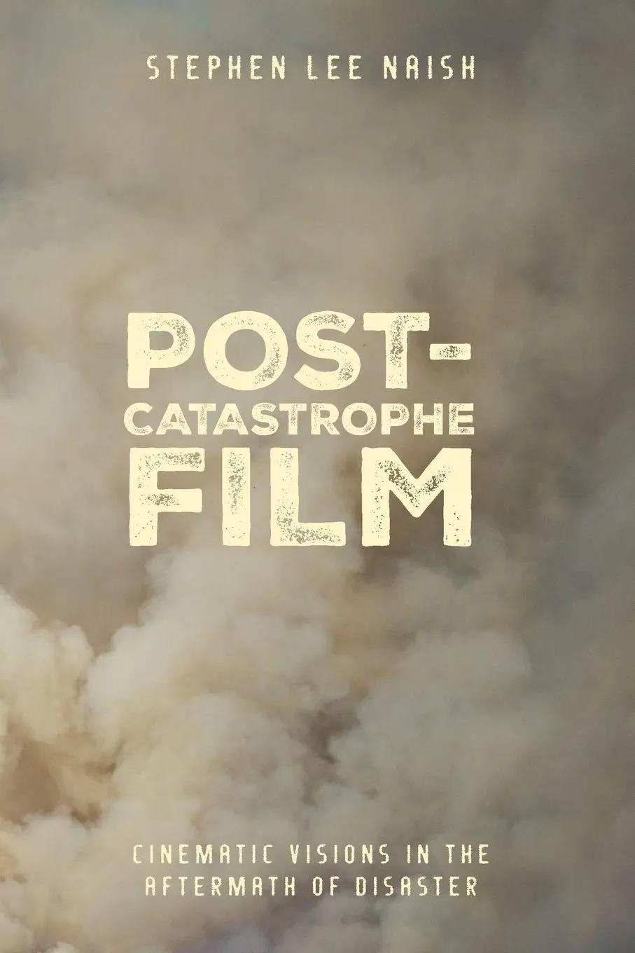 Cover: 9781835952917 | Post-Catastrophe Film | Cinematic Visions in the Aftermath of Disaster
