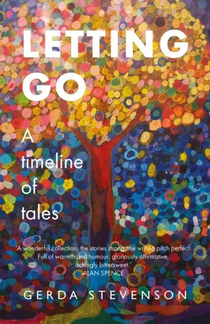 Cover: 9781910022917 | Letting Go | a timeline of tales | Gerda Stevenson | Taschenbuch