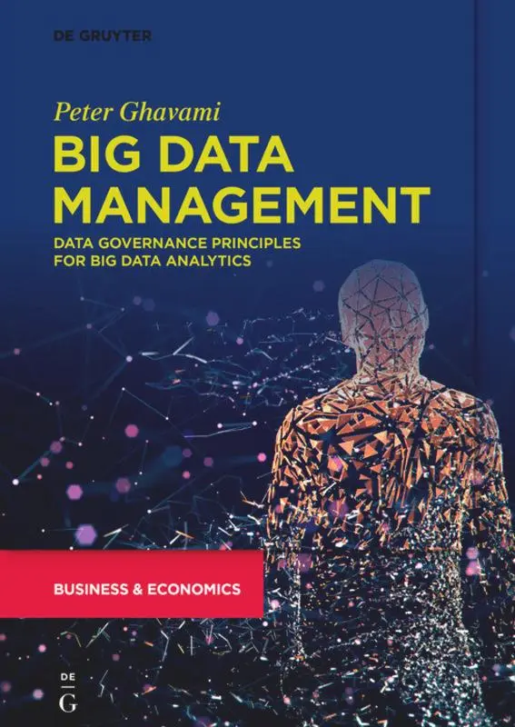 Cover: 9783110662917 | Big Data Management | Peter Ghavami | Taschenbuch | XVIII | Englisch