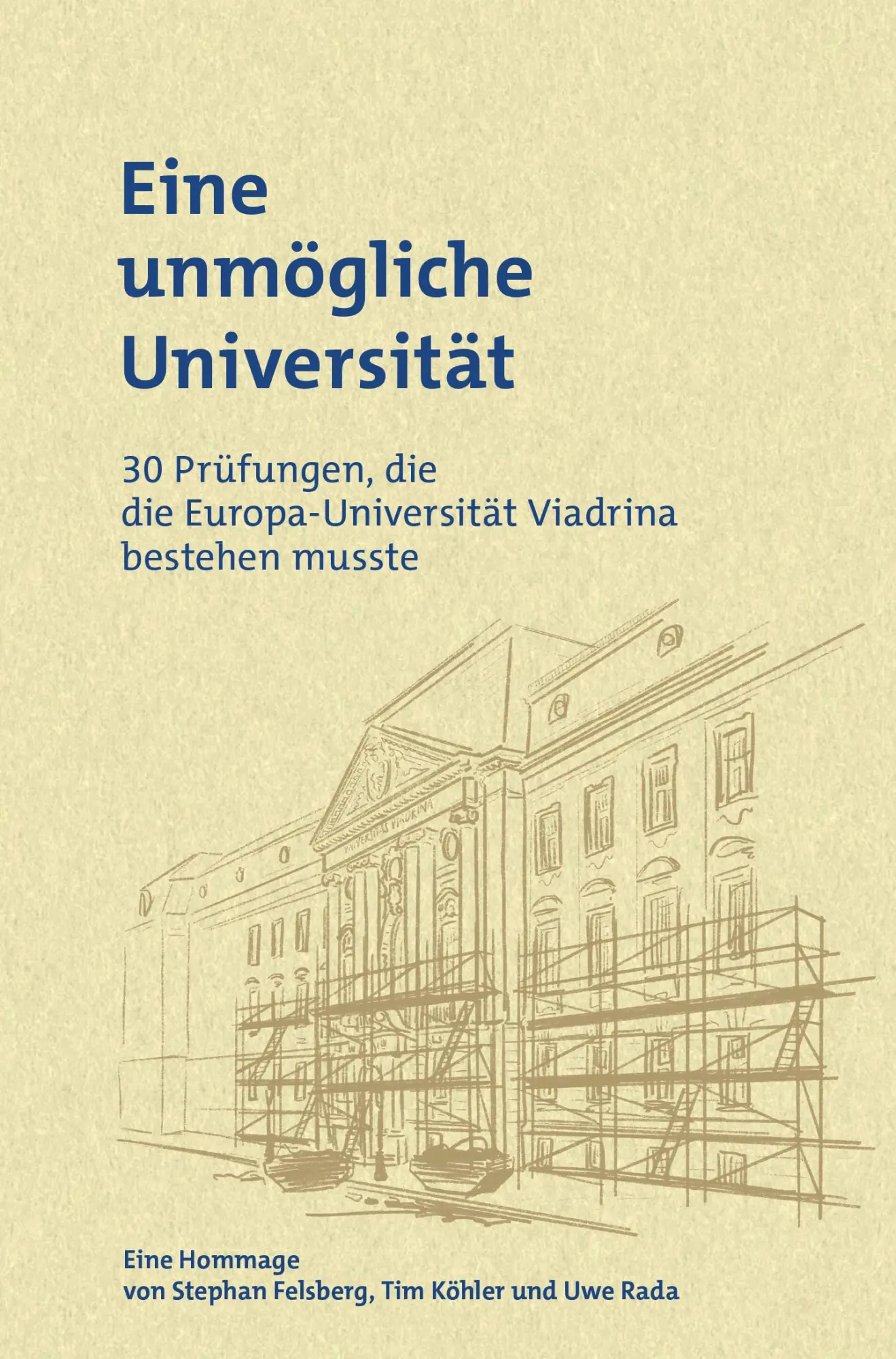 Cover: 9783864082917 | Eine unmögliche Universität | Stephan Felsberg (u. a.) | Buch | 264 S.