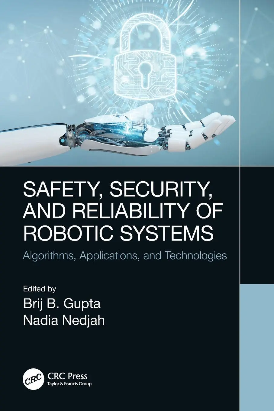 Cover: 9780367673017 | Safety, Security, and Reliability of Robotic Systems | Gupta (u. a.)