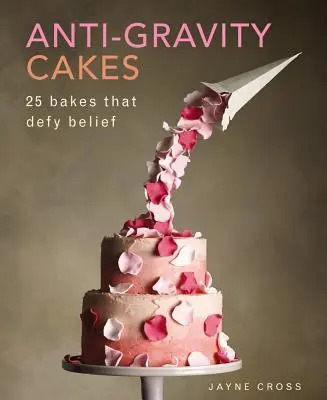 Cover: 9780754833017 | Anti Gravity Cakes | Cross Jane | Buch | Gebunden | Englisch | 2017