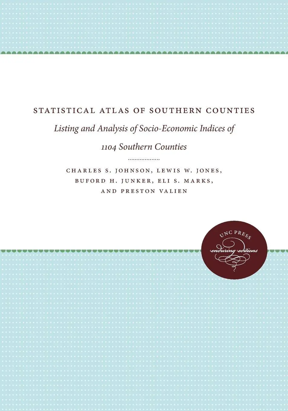 Cover: 9781469613017 | Statistical Atlas of Southern Counties | Charles D. Johnson (u. a.)