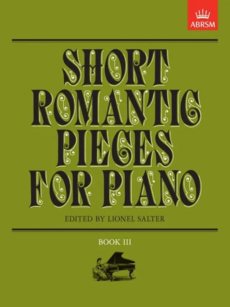 Cover: 9781854723017 | Short Romantic Pieces for Piano, Book III | Lionel Salter | Noten