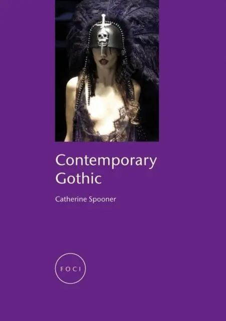 Cover: 9781861893017 | Contemporary Gothic | Catherine Spooner | Taschenbuch | Englisch
