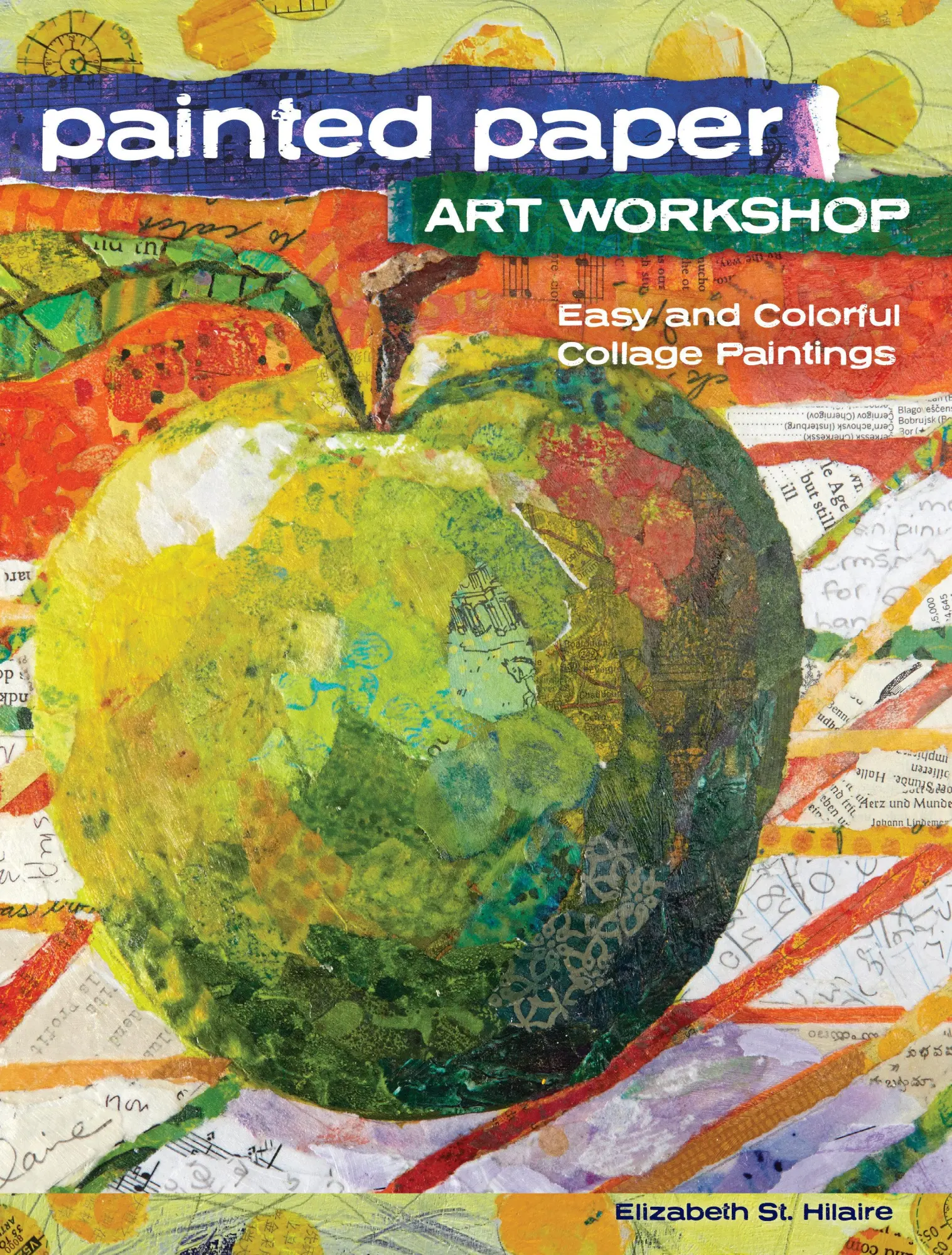 Cover: 9781440343117 | Painted Paper Art Workshop: Easy and Colorful Collage Paintings | Buch