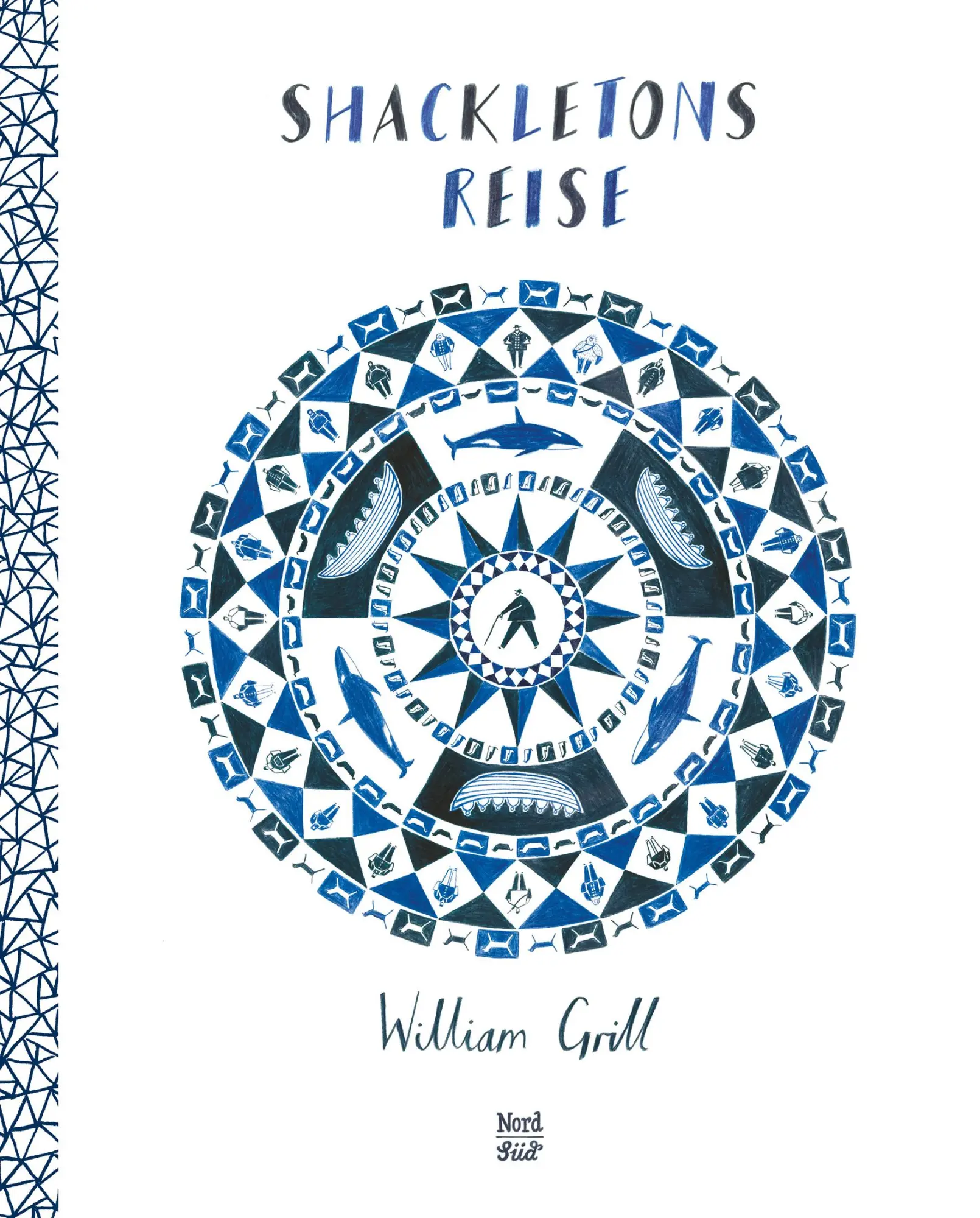 Cover: 9783314103117 | Shackletons Reise | William Grill | Buch | 80 S. | Deutsch | 2015