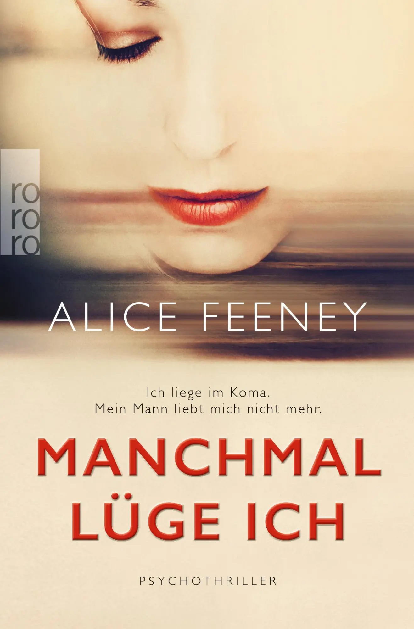 Cover: 9783499273117 | Manchmal lüge ich | Alice Feeney | Taschenbuch | 384 S. | Deutsch