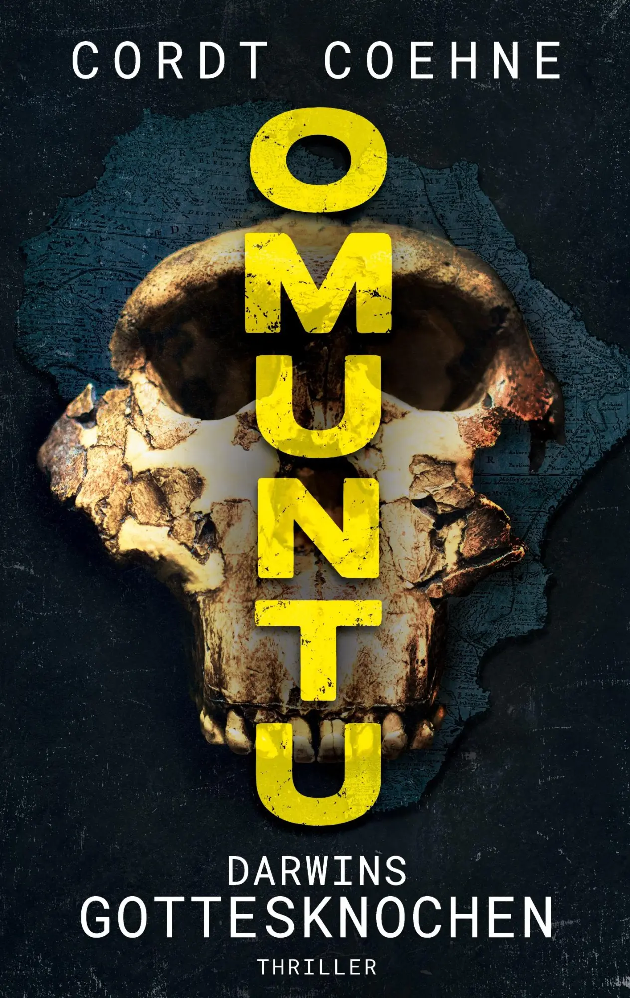 Cover: 9783696353117 | Omuntu: Darwins Gottesknochen | Cordt Coehne | Taschenbuch | 388 S.