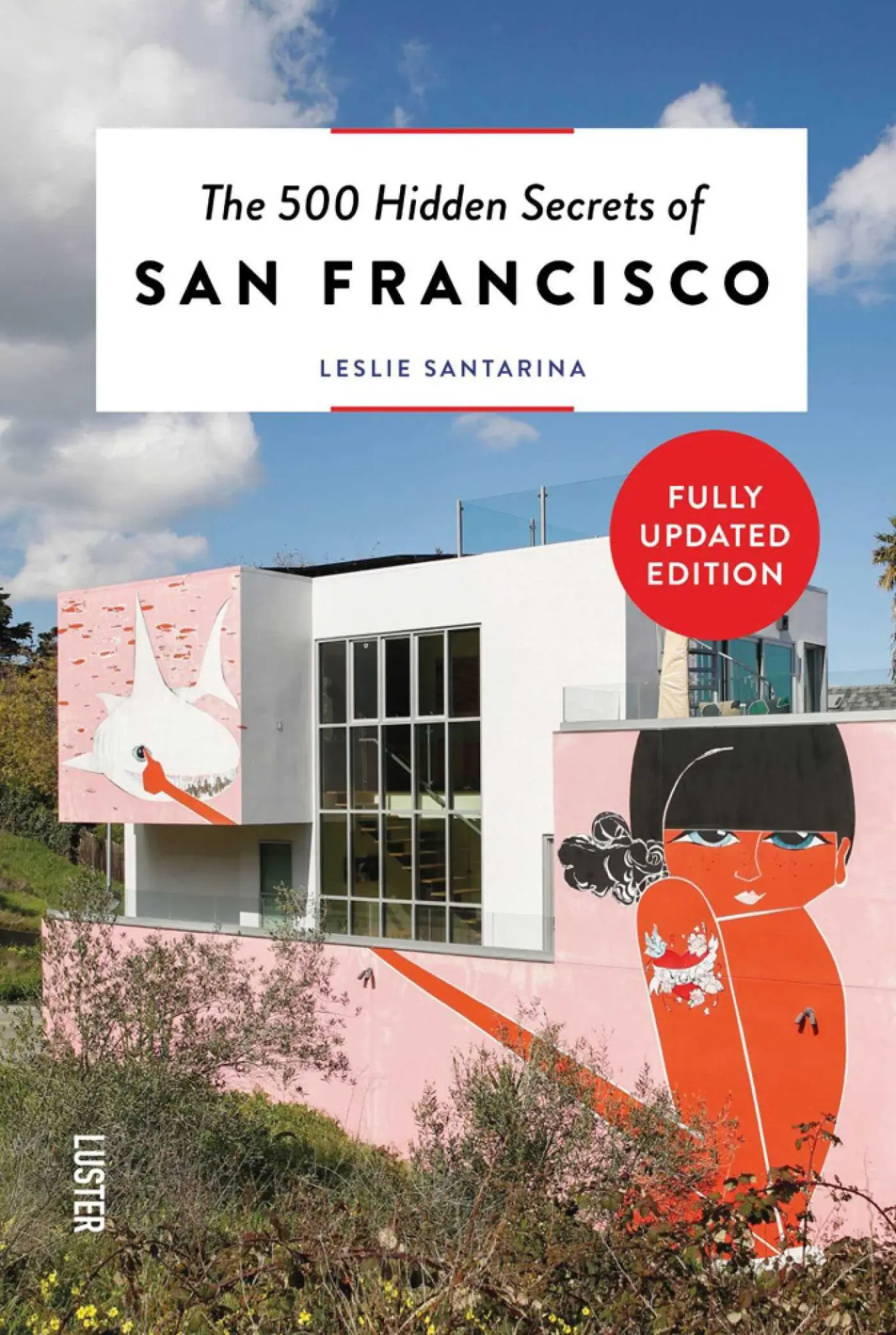 Cover: 9789460583117 | The 500 Hidden Secrets of San Francisco Revised and Updated | Buch