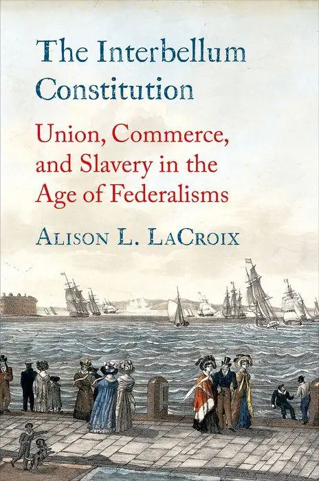 Cover: 9780300223217 | The Interbellum Constitution | Alison L LaCroix | Buch | Englisch