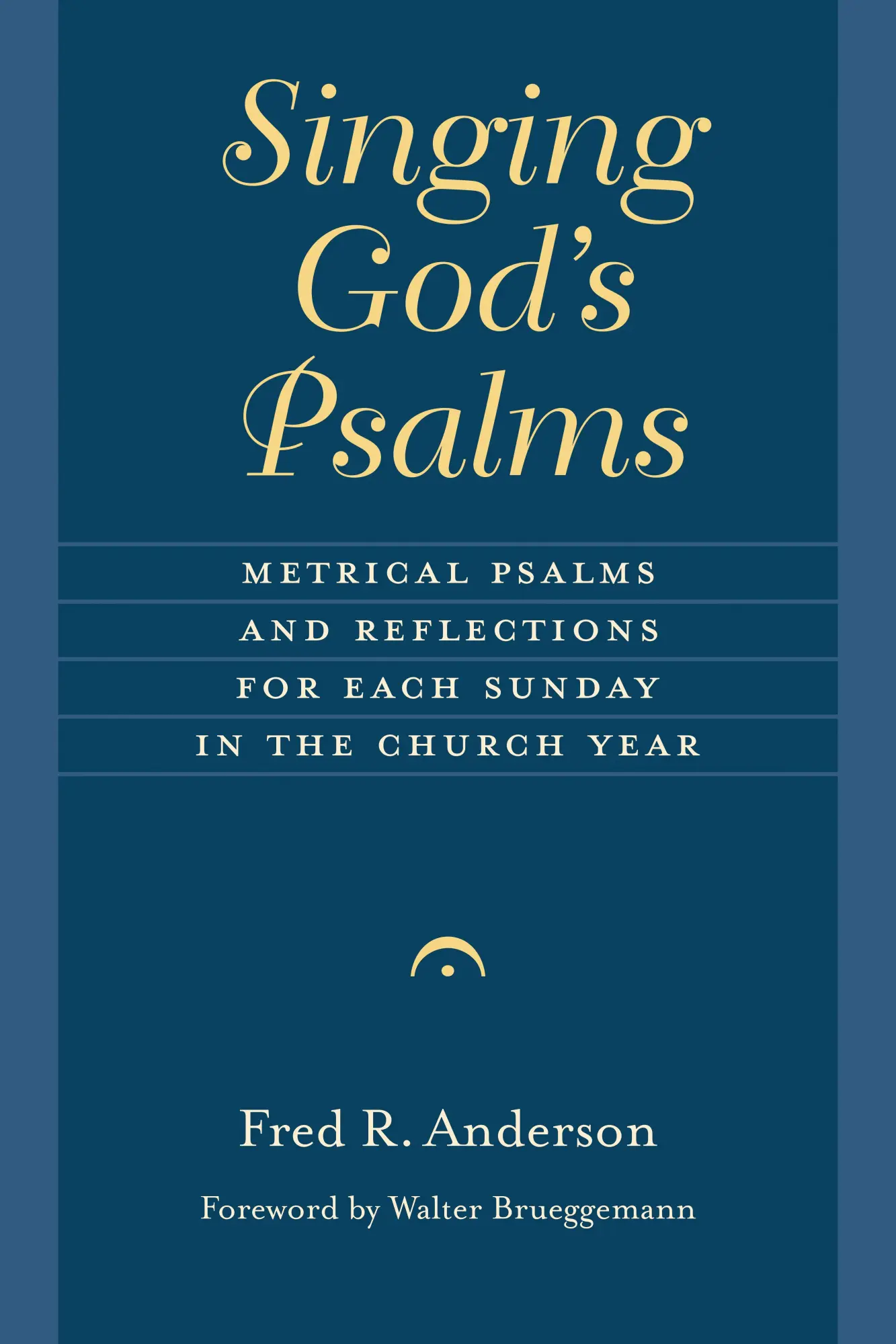 Cover: 9780802873217 | Singing God's Psalms | Fred R. Anderson | Taschenbuch | Englisch
