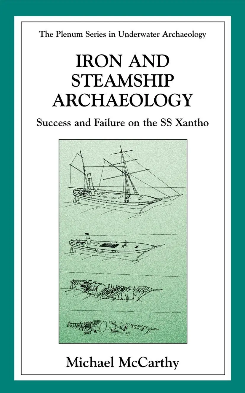 Cover: 9781475773217 | Iron and Steamship Archaeology | Success and Failure on the SS Xantho