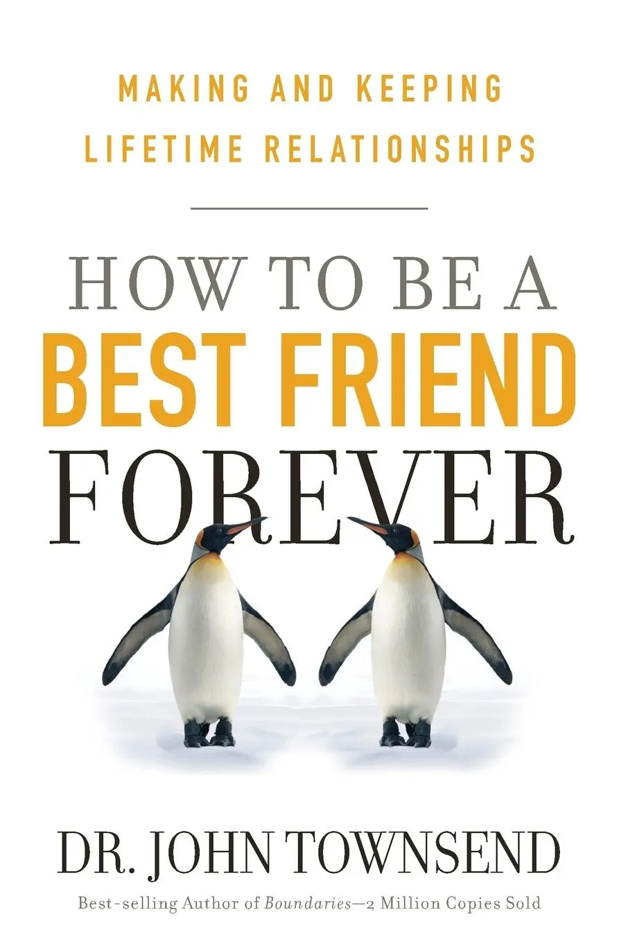 Cover: 9781617953217 | How to Be a Best Friend Forever | John Townsend | Taschenbuch | 2018