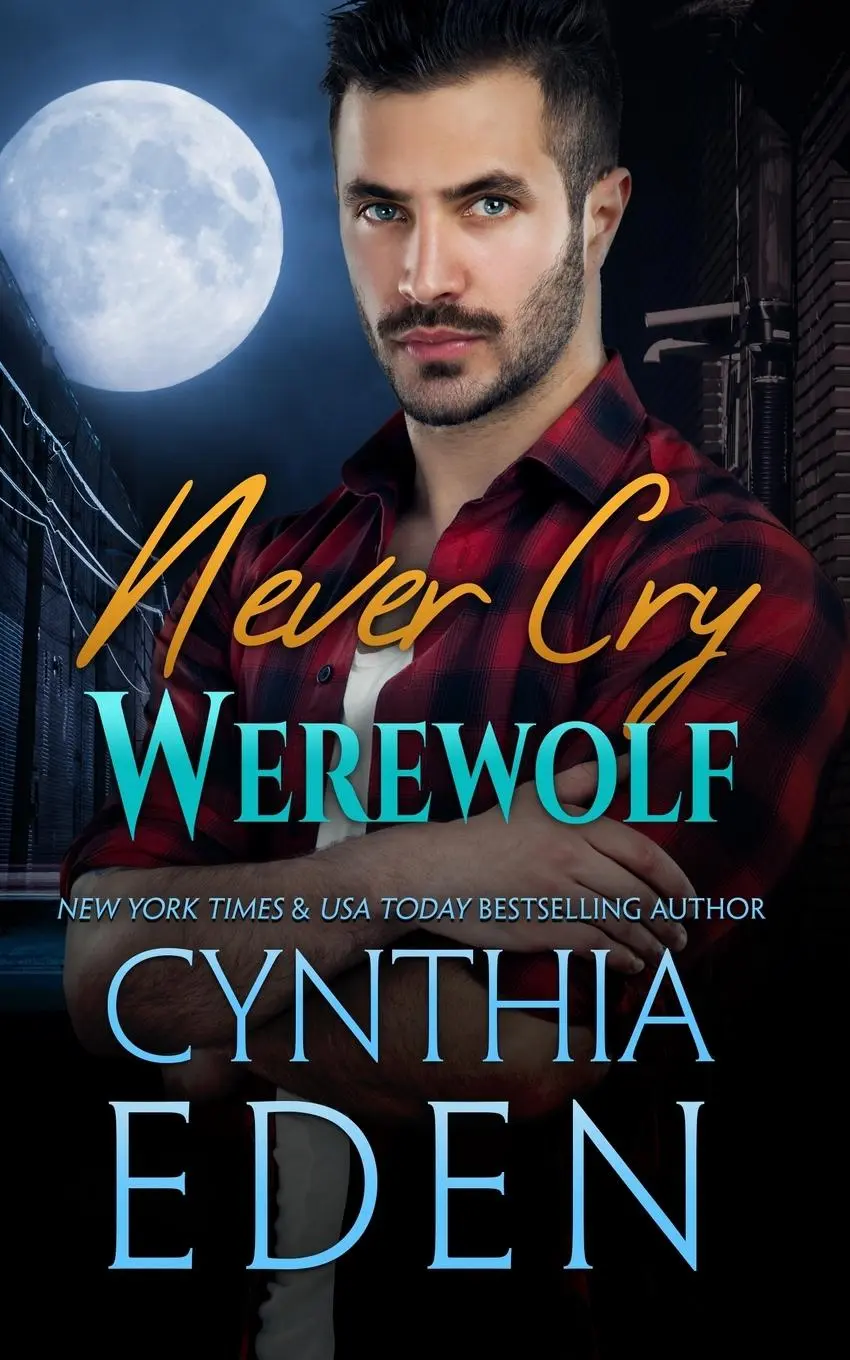 Cover: 9781960633217 | Never Cry Werewolf | Cynthia Eden | Taschenbuch | Englisch | 2021