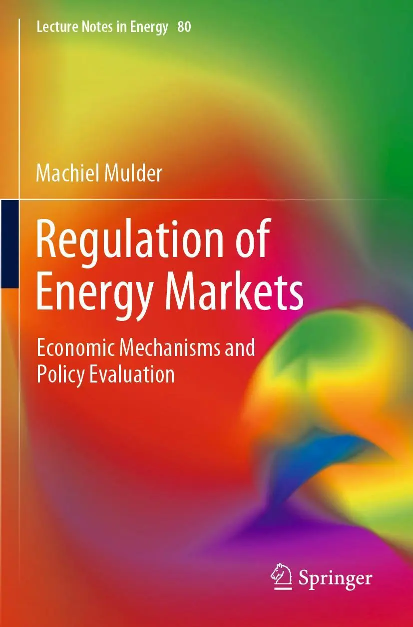 Cover: 9783030583217 | Regulation of Energy Markets | Machiel Mulder | Taschenbuch | xxvi