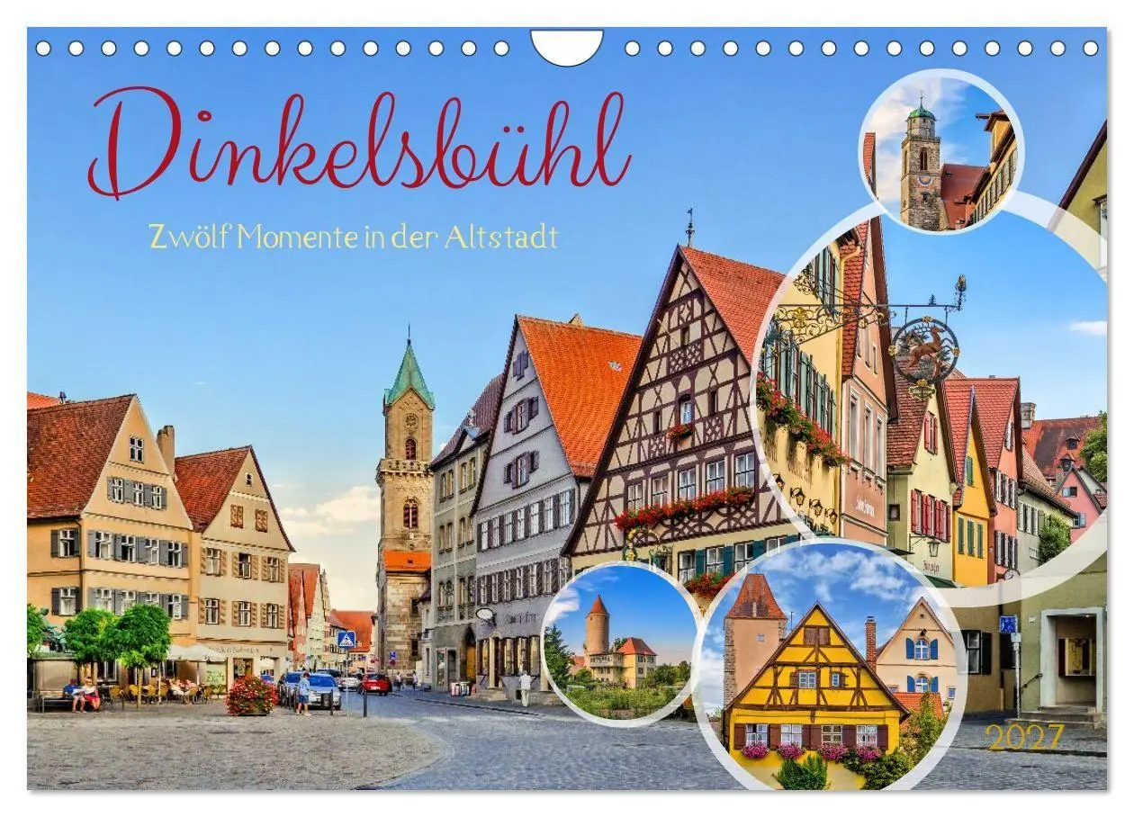 Cover: 9783516773217 | Dinkelsbühl - Zwölf Momente in der Altstadt (Wandkalender 2027 DIN...