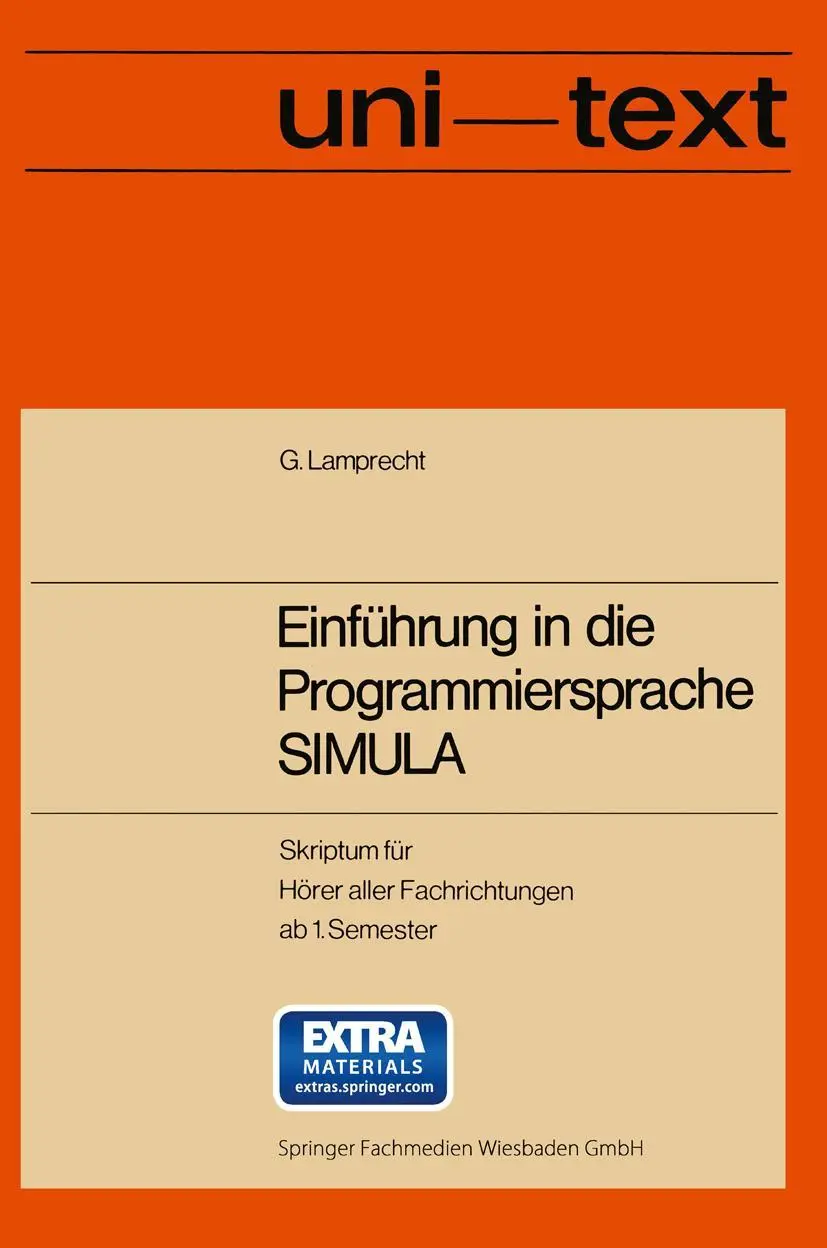 Einführung in die Programmiersprache SIMULA: Anleitung zum Selbststudium (uni-texte)