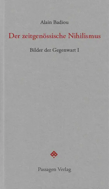 Cover: 9783709203217 | Der zeitgenössische Nihilismus | Alain Badiou | Taschenbuch | 184 S.