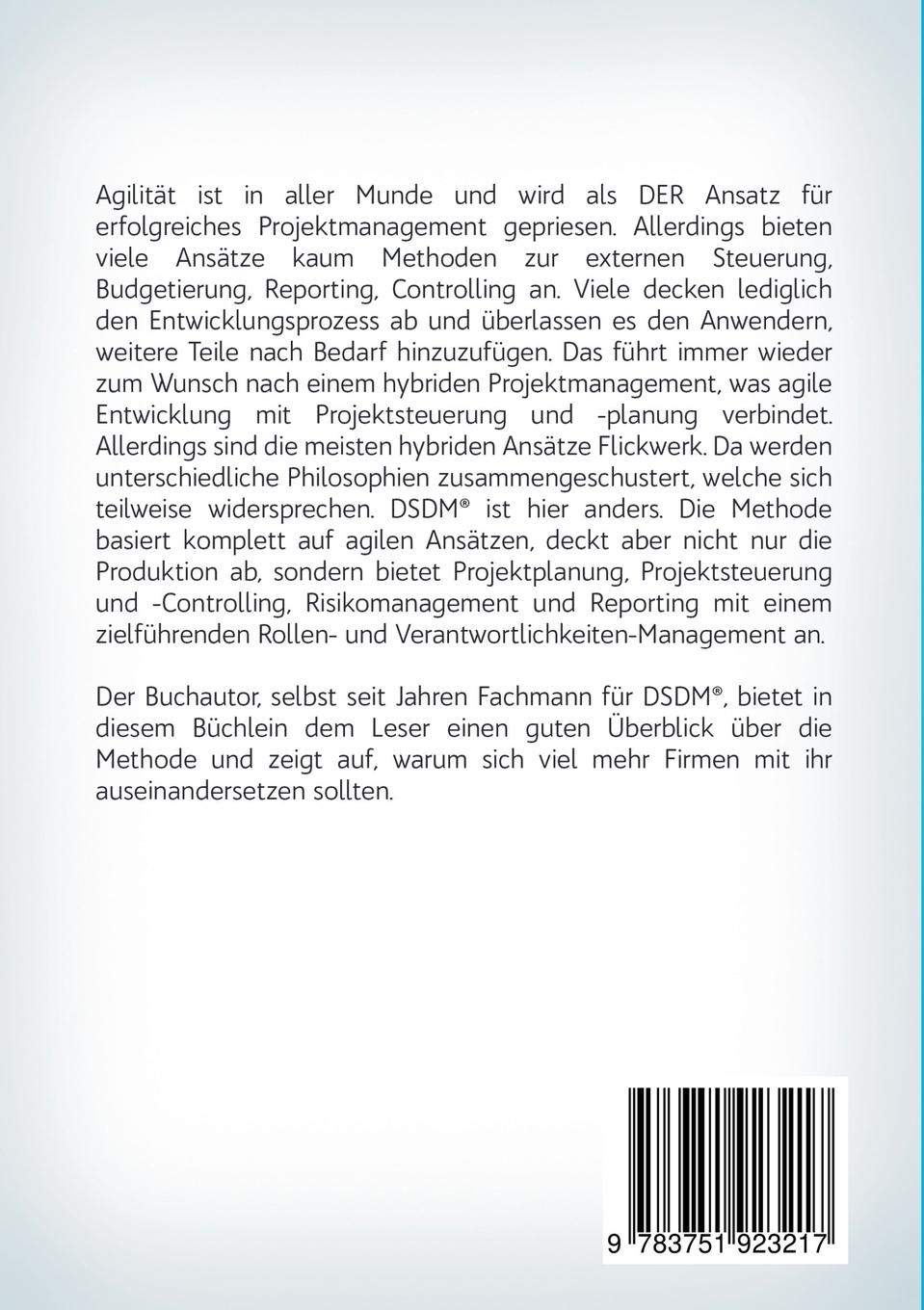 Rückseite: 9783751923217 | DSDM® - Agiles Projektmanagement - eine (noch) unbekannte...