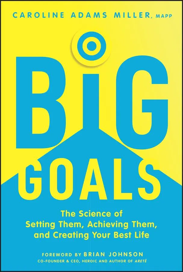 Cover: 9781394273317 | Big Goals | Caroline Adams Miller | Buch | Einband - fest (Hardcover)