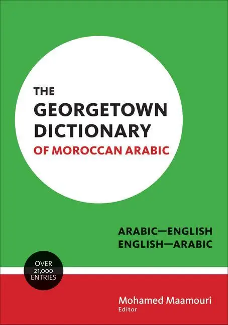 Cover: 9781626163317 | The Georgetown Dictionary of Moroccan Arabic | Mohamed Maamouri | Buch