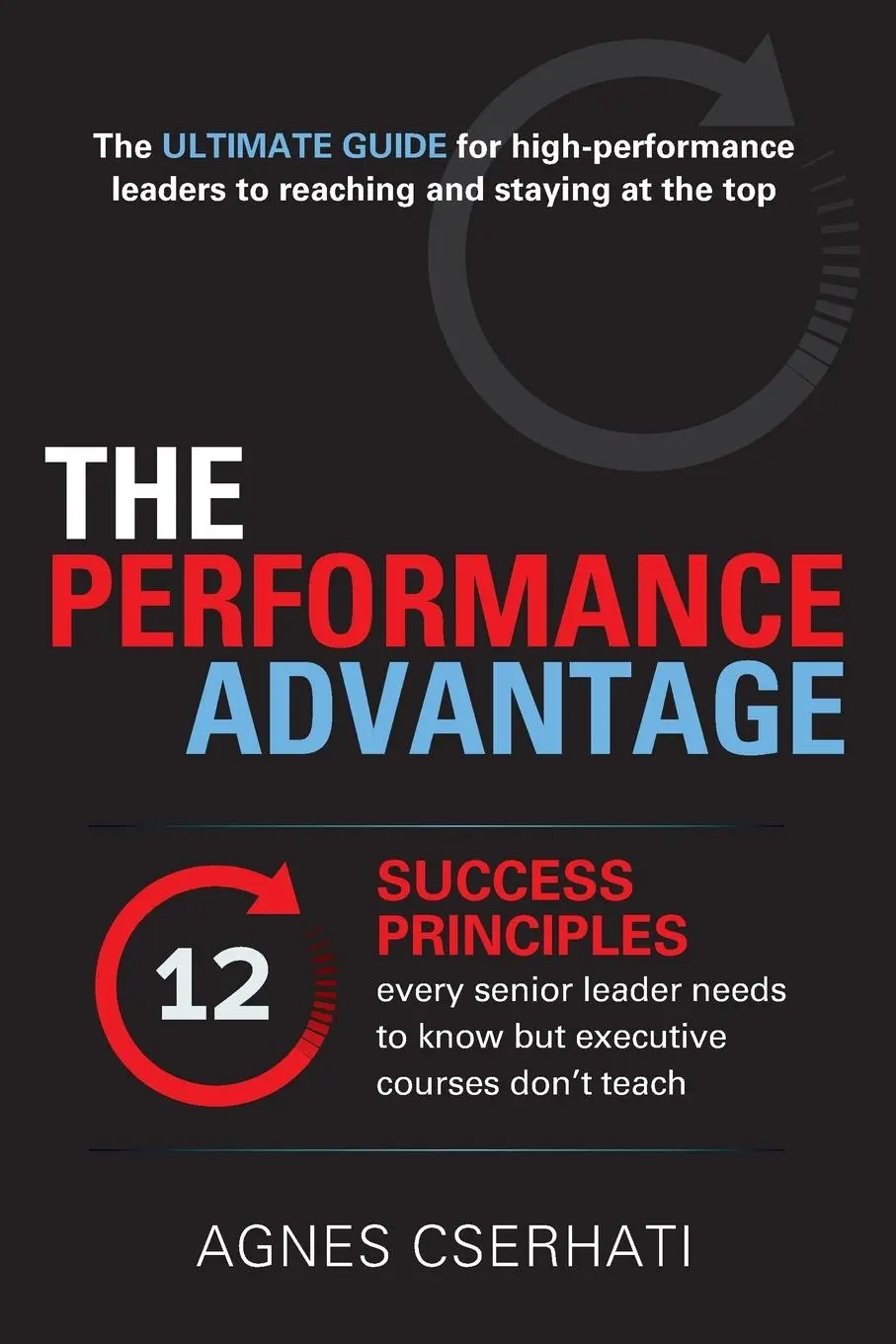 Cover: 9781915483317 | The Performance Advantage | Agnes Cserhati | Taschenbuch | Englisch