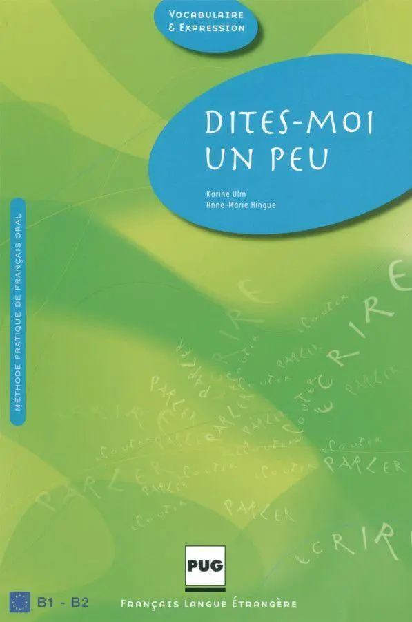 Cover: 9783190033317 | Dites-moi un peu... | Anne-Marie/Ulm, Karine Hingue | Taschenbuch