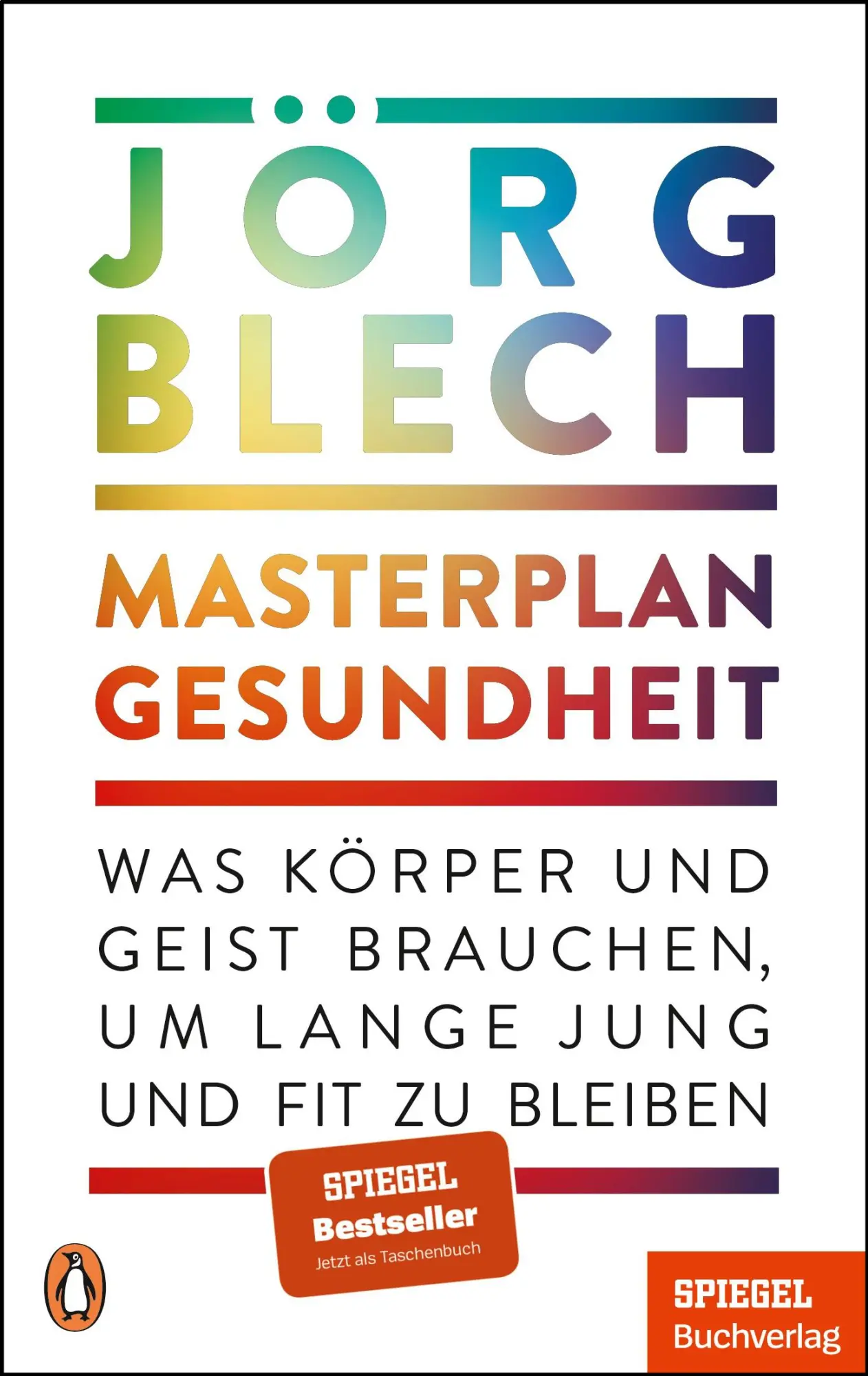 Cover: 9783328113317 | Masterplan Gesundheit | Jörg Blech | Taschenbuch | 320 S. | Deutsch