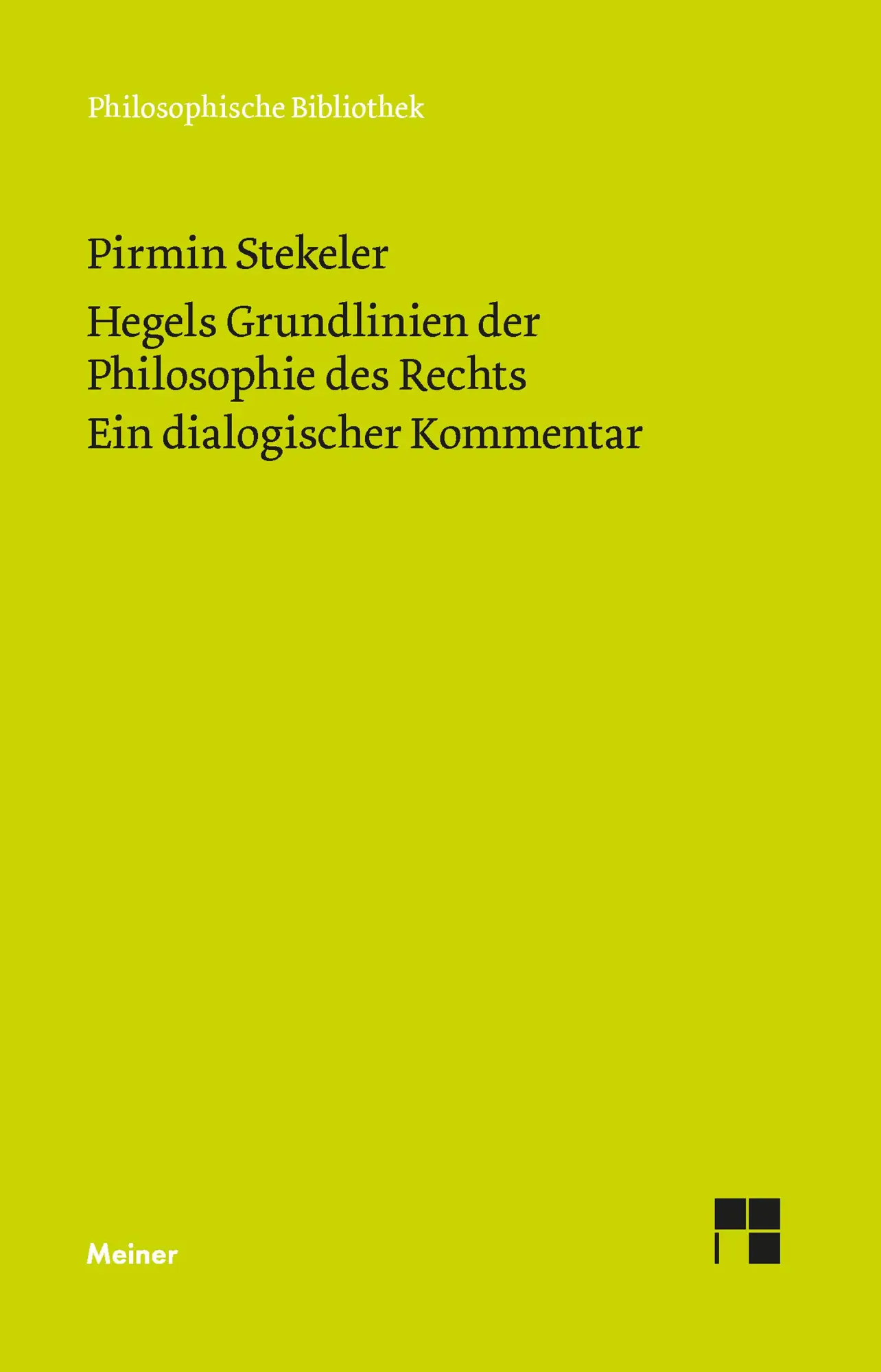 Cover: 9783787343317 | Hegels Grundlinien der Philosophie des Rechts. Ein dialogischer...