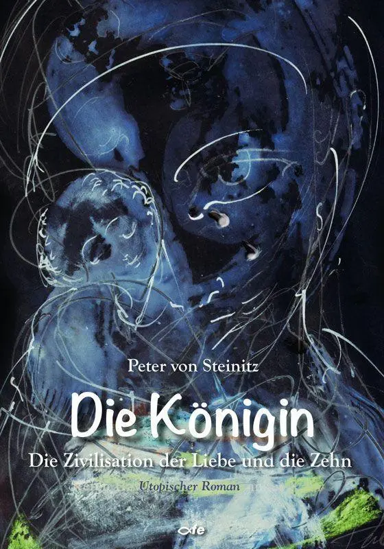 Cover: 9783863573317 | Die Königin | Die Zivilisation der Liebe und die Zehn | Steinitz