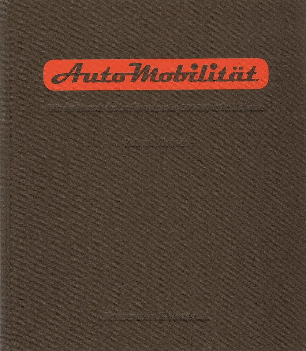 Cover: 9783942153317 | Auto-Mobilität | Roland Löwisch | Buch | 600 S. | Deutsch | 2016