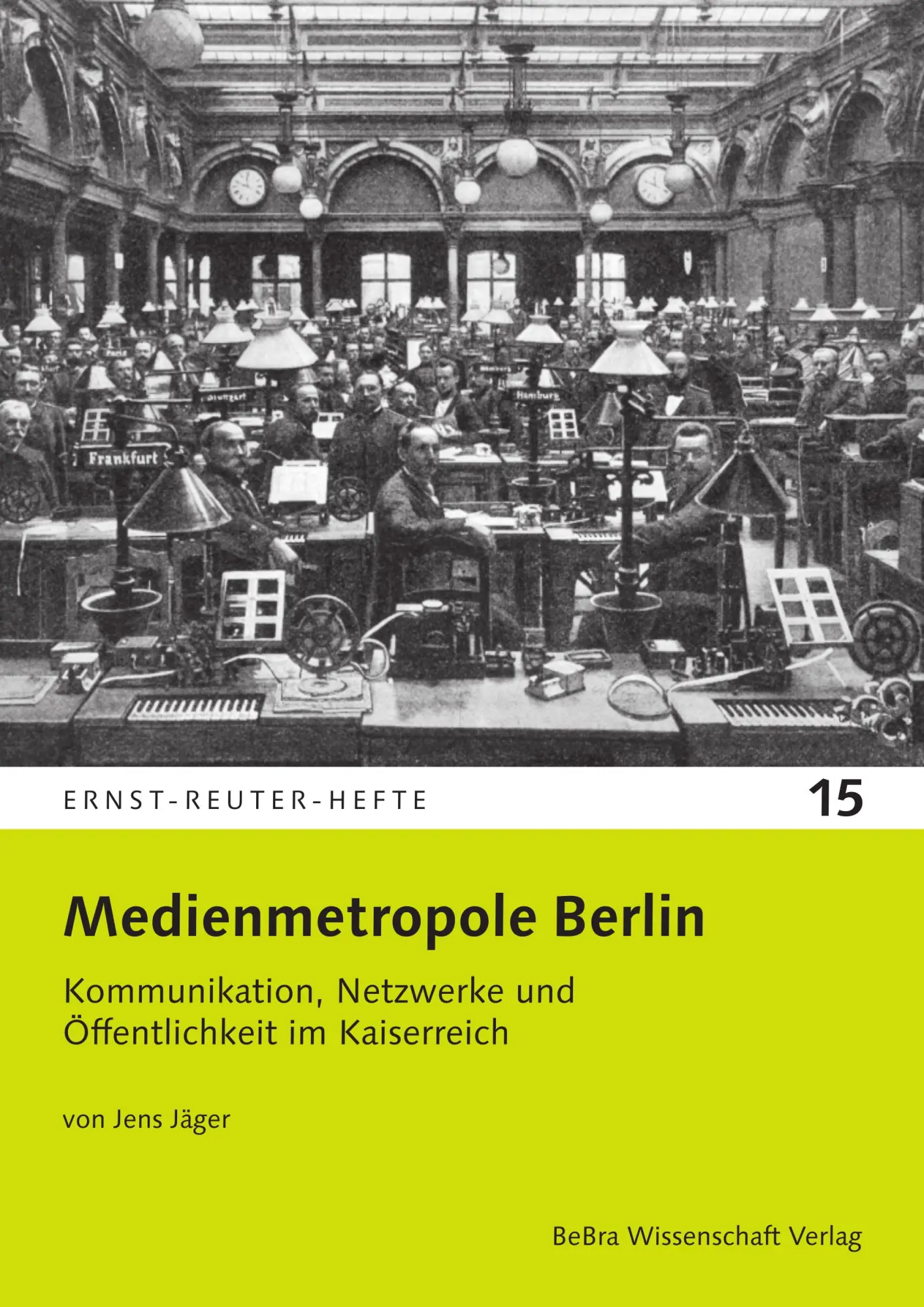 Cover: 9783954103317 | Medienmetropole Berlin | Jens Jäger | Broschüre | Ernst-Reuter-Hefte
