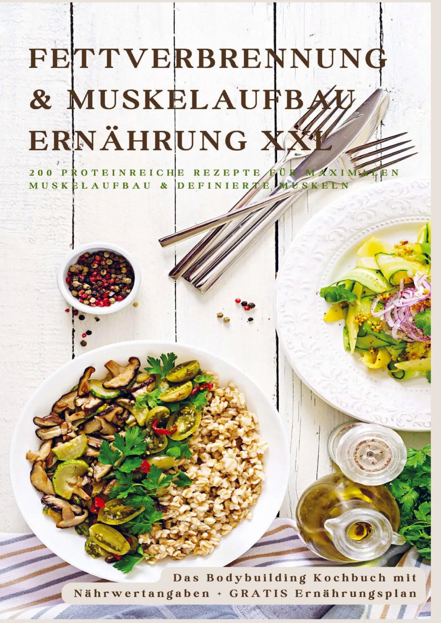 Cover: 9789403823317 | Fettverbrennung &amp; Muskelaufbau Ernährung XXL: 200 Low-Carb &amp;...